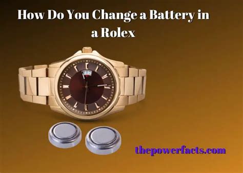 what kind of battery does a rolex take|how to replace Rolex battery.